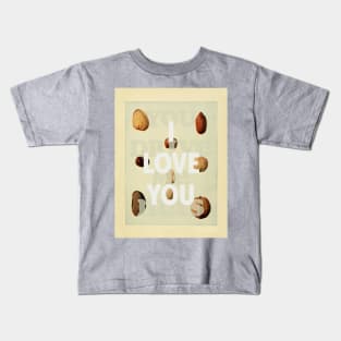 I love you (You drive me nuts) Kids T-Shirt